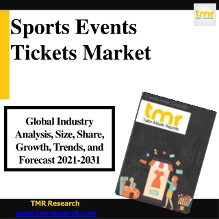 Sports Events Tickets Market Emerging Trends, Size, Share & Growth Analysis 2031