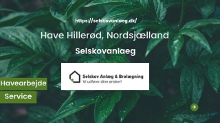 Have Hillerød, Nordsjælland