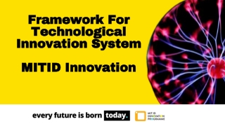 Technological Innovation System - MIT ID Innovation