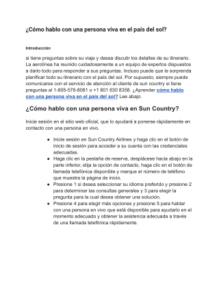 ¿Cómo hablo con una persona viva en el país del sol?