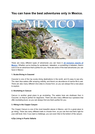 You can have the best adventures only in Mexico