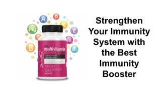 Strengthen Your Immunity System with the Best Immunity Booster