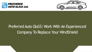 Preferred Auto Glass One Of The Most Popular Windshield Crack Repair Services