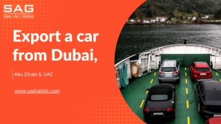 Export a car from Dubai, Abu Dhabi & UAE