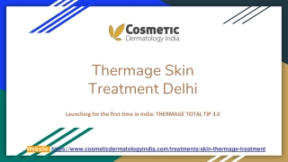 Thermage Skin Treatment Delhi