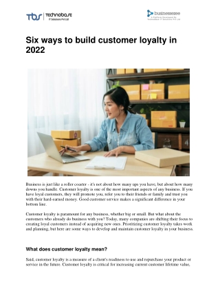 Six Ways To Build Customer Loyalty In 2022