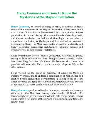 Harry Coumnas is Curious to Know the Mysteries of the Mayan Civilization