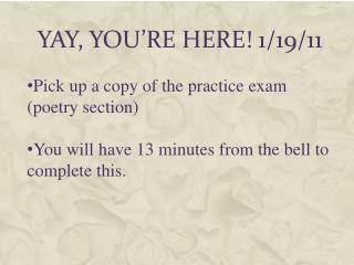 Yay , You’re Here! 1/19/11