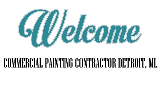 COMMERCIAL PAINTING CONTRACTOR ​​DETROIT, MI.