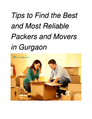 Tips to Find the Best and Most Reliable Packers and Movers in Gurgaon
