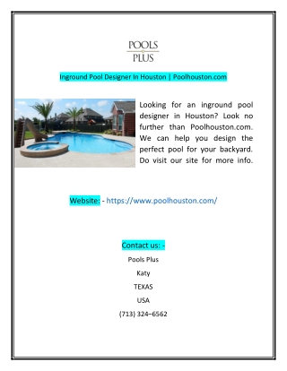 Inground Pool Designer In Houston  Poolhoustoncom