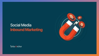 Why Is Social Media An Important Part Of Inbound Marketing