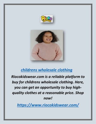 Explore the childrens wholesale clothing