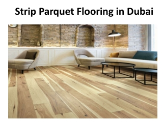 Strip Parquet Flooring in Dubai