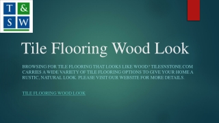 Tile Flooring Wood Look | Tilesnstone.com