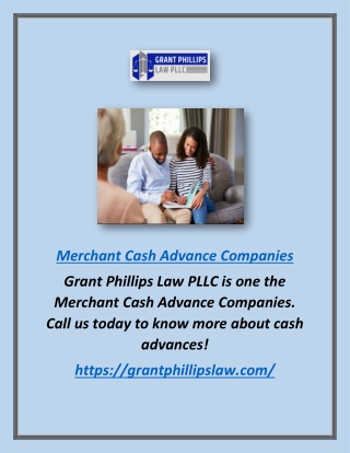 Merchant Cash Advance Companies - Grant Phillips Law PLLC