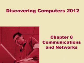 Discovering Computers 2012
