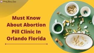 Must Know About Abortion Pill Clinic In Orlando Florida (1)