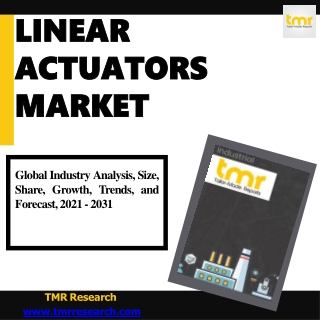 Linear Actuators Market Detailed Analysis and Forecast -2031