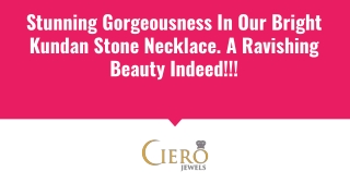 Stunning Gorgeousness In Our Bright Kundan Stone Necklace. A Ravishing Beauty Indeed!!!