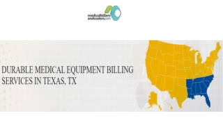 DURABLE MEDICAL EQUIPMENT BILLING SERVICES IN TEXAS, TX