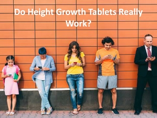 Do Height Growth Tablets Really Work