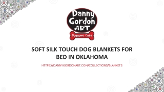 Soft Silk Touch Dog blankets for bed in Oklahoma