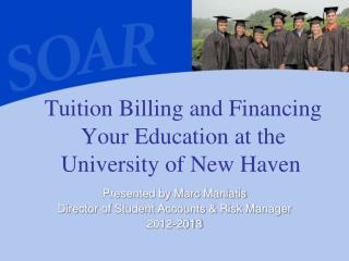 Tuition Billing and Financing Your Education at the University of New Haven