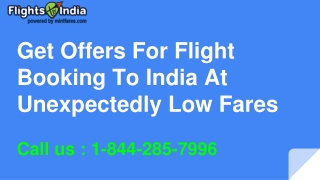 Get Offers For Flight Booking To India At Unexpectedly Low Fares