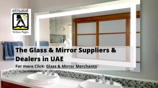 The Glass & Mirror Suppliers & Dealers in UAE