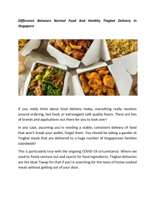 Difference Between Normal Food And Healthy Tingkat Delivery In Singapore