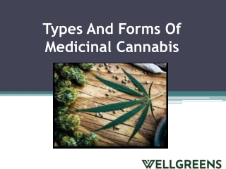 Types And Forms Of Medicinal Cannabis