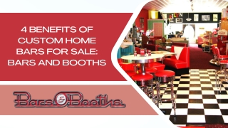 4 Benefits of custom home bars for sale: Bars and Booths.