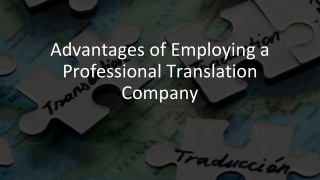 Advantages of Employing a Professional Translation Company