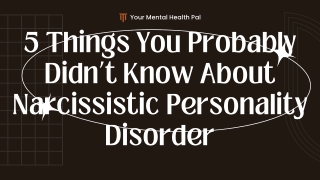 5 Things You Probably Didn’t Know About Narcissistic Personality Disorder