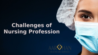 Challenges of Nursing Profession That Needs Attention