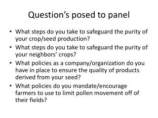 Question’s posed to panel