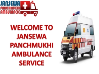 Patient shifting  Ambulance in Koderma and Hatia by Jansewa Panchmukhi