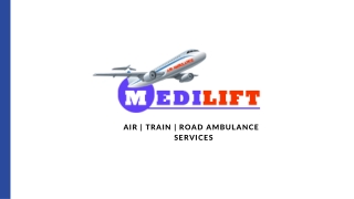 Select Medilift Train Ambulance from Ranchi and Patna for Comfy Patient Transfer