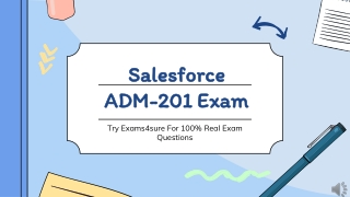 Download Now Salesforce ADM-201 Dumps by Exams4sure in Australia