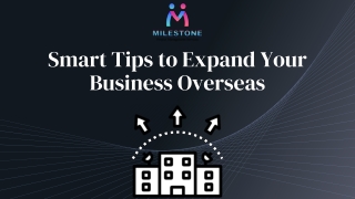 Smart Tips to Expand Your Business Overseas