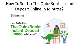 How To Set Up The QuickBooks Instant Deposit Online In Minutes?  