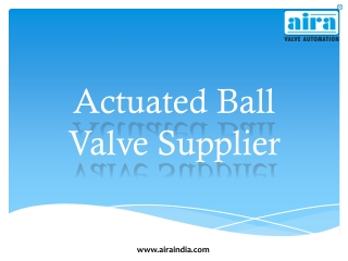 Actuated Ball Valve Suppliers