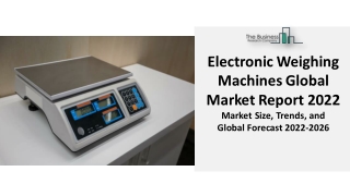 Electronic Weighing Machines Market Share, Size, Growth And Outlook 2031