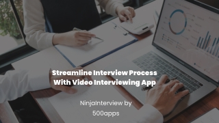 Streamline Interview Process With Video Interviewing App