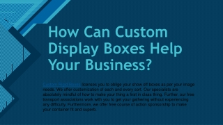 How Can Custom Display Boxes Help Your Business?