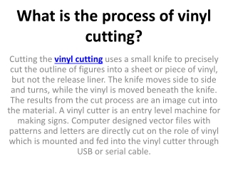What is the process of vinyl cutting?
