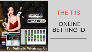 Online Betting Id | The TIIS | 88253-38386