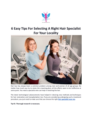 6 Easy Tips For Selecting A Right Hair Specialist For Your Locality