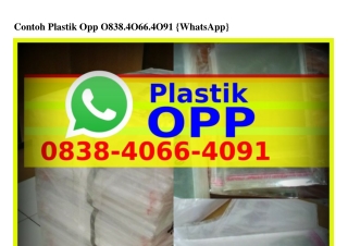 Contoh Plastik Opp 0838.Կ0ϬϬ.Կ091(WA)